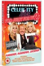 Watch Celebrity Juice - Too Juicy for TV 2 Megashare8