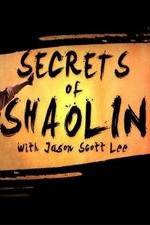 Watch Secrets of Shaolin with Jason Scott Lee Megashare8