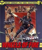 Watch Wheels of Fire Megashare8