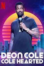 Watch Deon Cole: Cole Hearted Megashare8