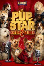 Watch Pup Star: Better 2Gether Megashare8