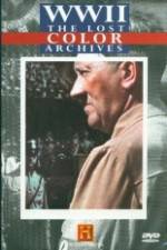 Watch WWII The Lost Color Archives Megashare8
