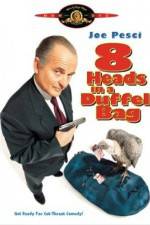 Watch 8 Heads in a Duffel Bag Megashare8