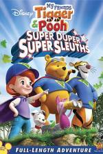 Watch My Friends Tigger and Pooh: Super Duper Super Sleuths Megashare8