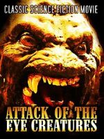 Watch Attack of the Eye Creatures Megashare8