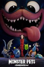 Watch Monster Pets: A Hotel Transylvania Short Film Megashare8