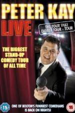 Watch Peter Kay Live The Tour That Didnt Tour Megashare8