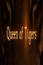 Watch Queen of Tigers Megashare8