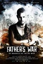 Watch My Father\'s War Megashare8