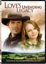 Watch Love's Unending Legacy Megashare8