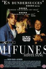 Watch Mifunes sidste sang Megashare8