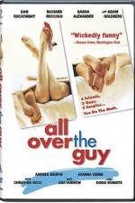 Watch All Over the Guy Megashare8