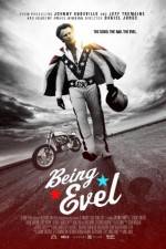 Watch Being Evel Megashare8