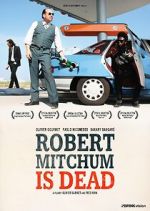 Watch Robert Mitchum est mort Megashare8