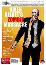 Watch Vixen Velvet\'s Zombie Massacre Megashare8