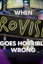 Watch When Eurovision Goes Horribly Wrong Megashare8