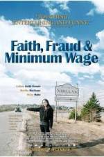 Watch Faith Fraud & Minimum Wage Megashare8