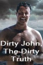 Watch Dirty John, The Dirty Truth Megashare8