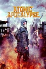Watch Atomic Apocalypse Megashare8