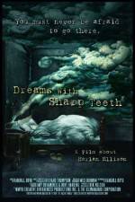 Watch Dreams with Sharp Teeth Megashare8
