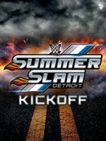 Watch WWE SummerSlam Kickoff Megashare8