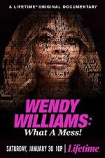 Watch Wendy Williams: What a Mess! Megashare8
