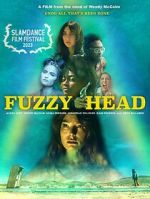 Watch Fuzzy Head Megashare8