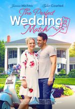 Watch The Perfect Wedding Match Megashare8