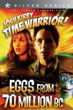 Watch Josh Kirby Time Warrior Chapter 4 Eggs from 70 Million BC Megashare8