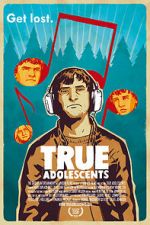 Watch True Adolescents Megashare8