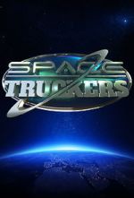Watch Space Truckers Megashare8
