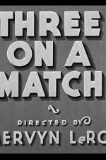 Watch Three on a Match Megashare8