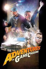 Watch Adventures in Game Chasing Megashare8