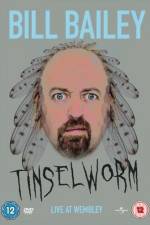 Watch Bill Bailey Tinselworm Megashare8