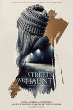 Watch These Streets We Haunt Megashare8