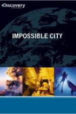 Watch Impossible City Megashare8