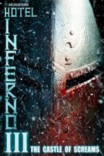Watch Hotel Inferno 3: The Castle of Screams Megashare8
