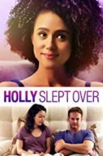 Watch Holly Slept Over Megashare8