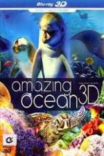 Watch Amazing Ocean 3D Megashare8