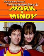 Watch Behind the Camera: The Unauthorized Story of Mork & Mindy Megashare8