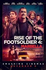 Watch Rise of the Footsoldier: Marbella Megashare8