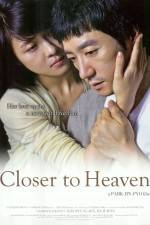 Watch Closer to Heaven Megashare8