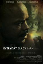 Watch Everyday Black Man Megashare8