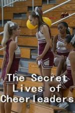 Watch The Secret Lives of Cheerleaders Megashare8