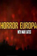 Watch Horror Europa with Mark Gatiss Megashare8