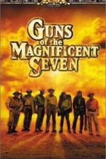 Watch Guns of the Magnificent Seven Megashare8