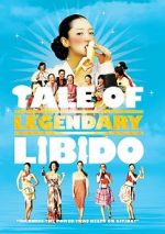 Watch A Tale of Legendary Libido Megashare8