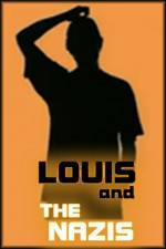 Watch Louis and the Nazis Megashare8