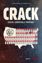 Watch Crack: Cocaine, Corruption & Conspiracy Megashare8