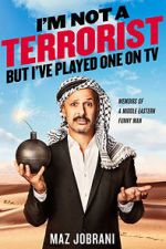Watch Maz Jobrani: I\'m Not a Terrorist, But I\'ve Played One on TV Megashare8